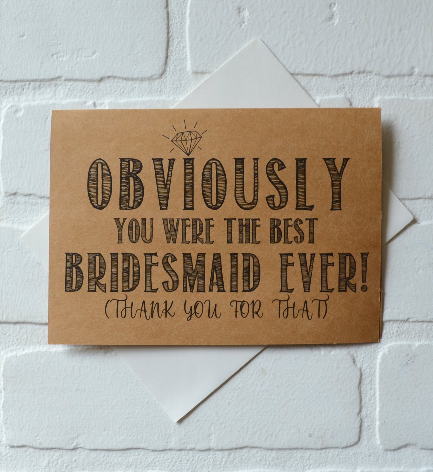 OBVIOUSLY you were the best bridesmaid ever | wedding thank you cards