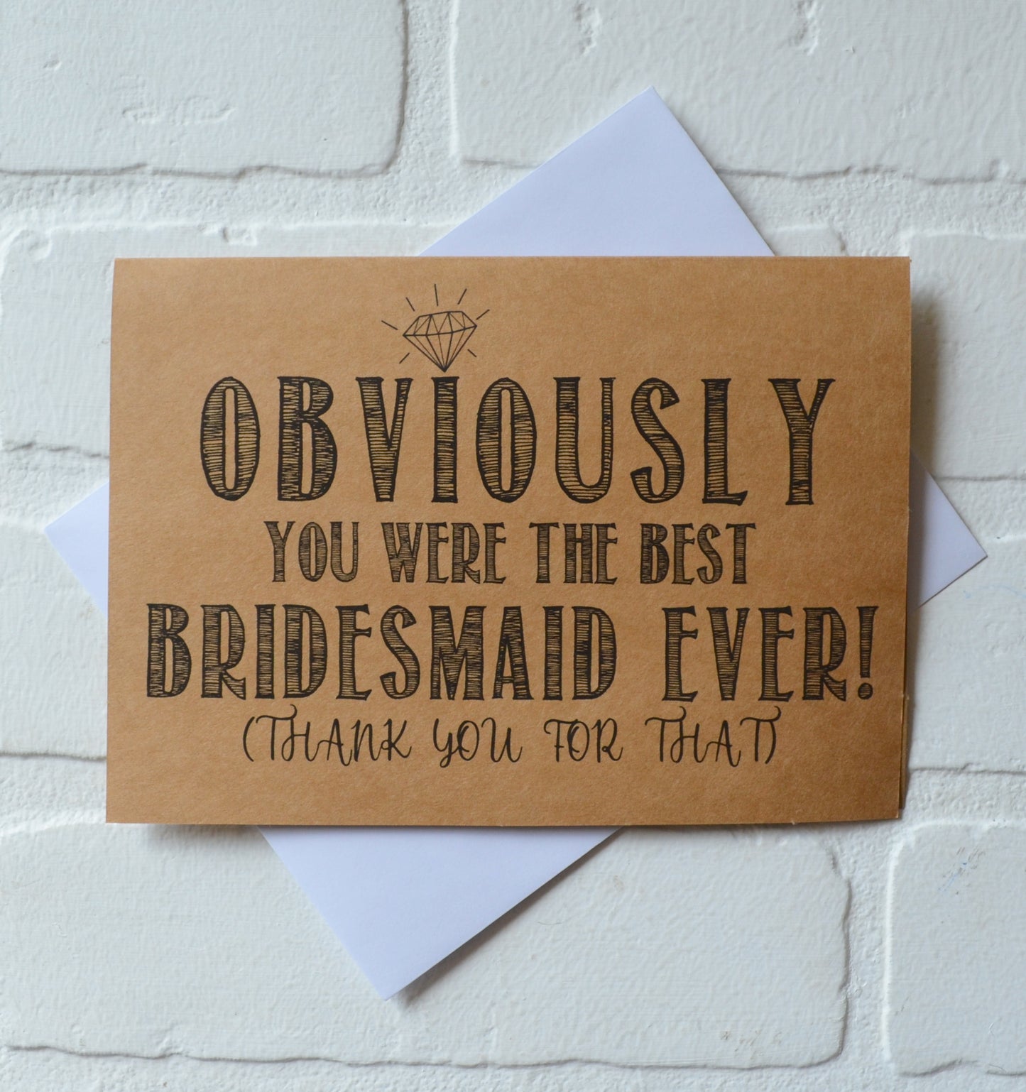 OBVIOUSLY you were the best bridesmaid ever | wedding thank you cards