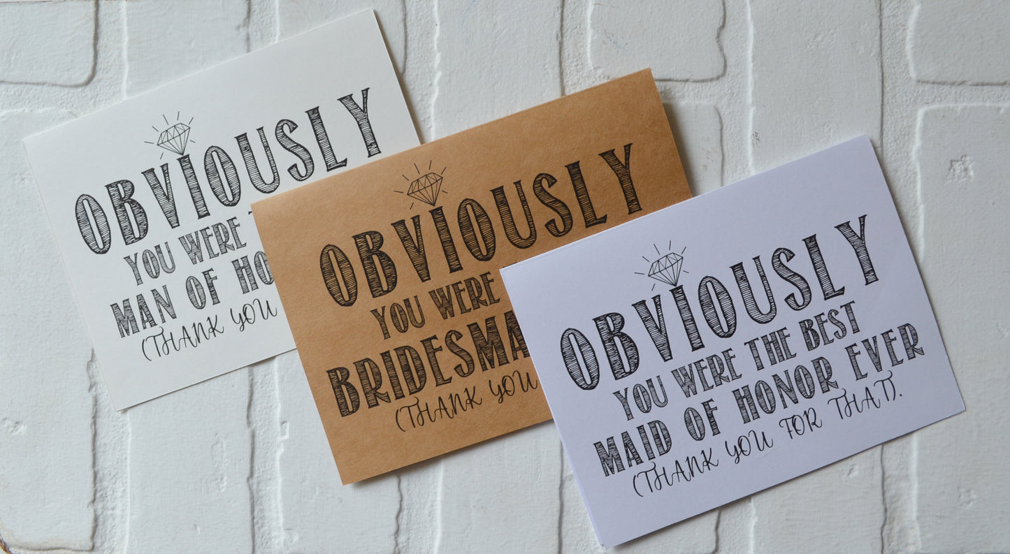 OBVIOUSLY you were the best bridesmaid ever | wedding thank you cards