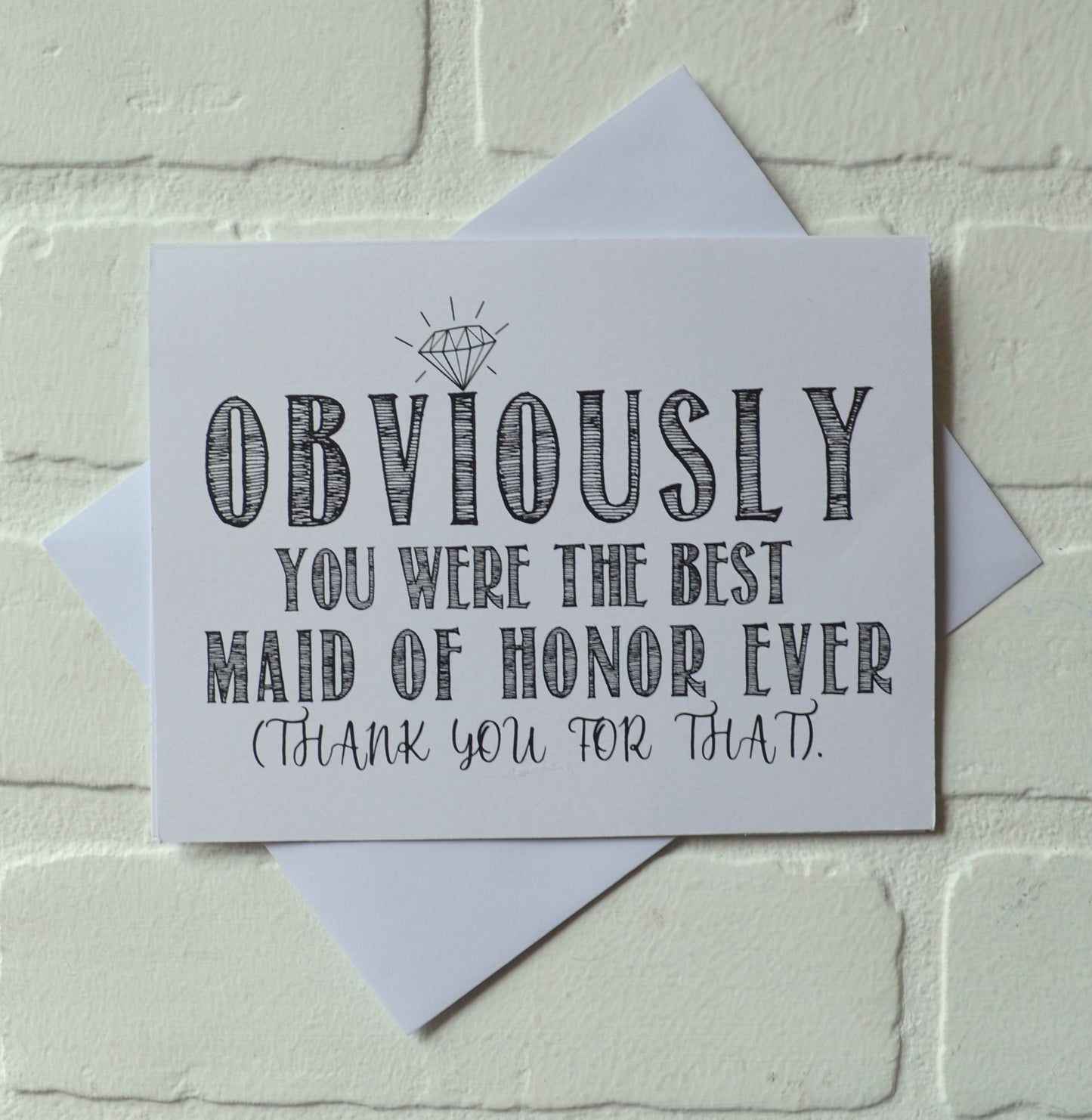 OBVIOUSLY you were the best bridesmaid ever | wedding thank you cards