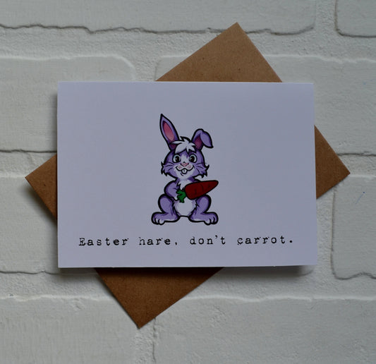 Easter hare don't care | Happy Easter Greeting Cards