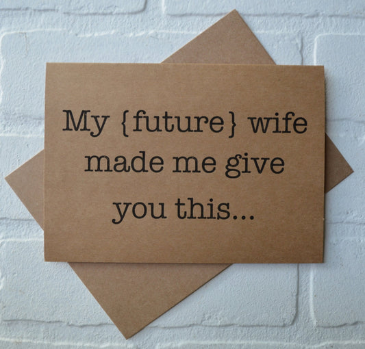 MY FUTURE wife made me groomsmen proposal cards | wedding party invite