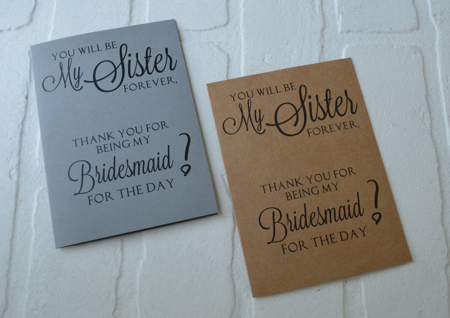 You will be my Sister forever wedding bridal party thank you cards