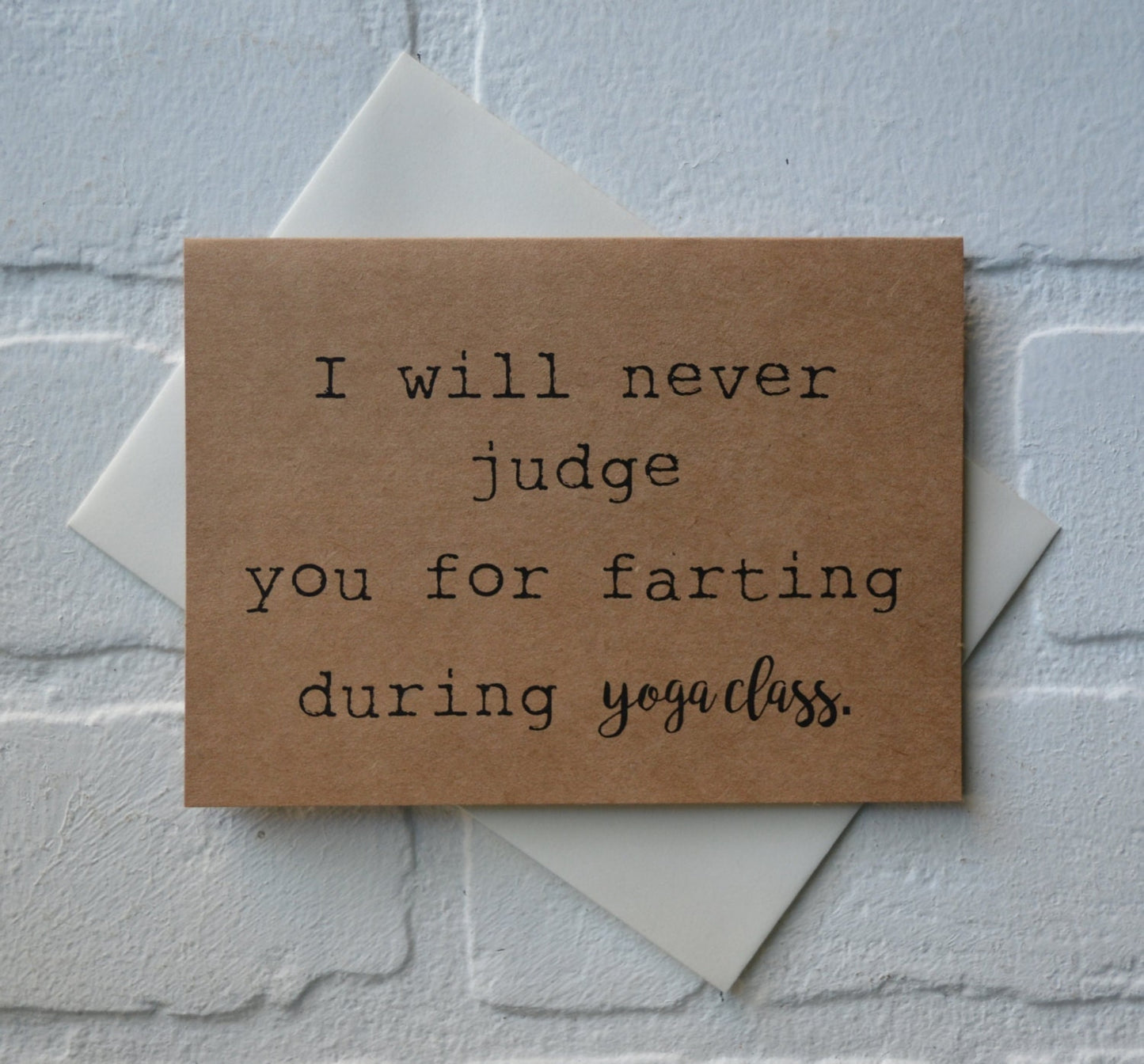 I will never judge you for farting during yoga class | yoga card | yogi hindu greeting