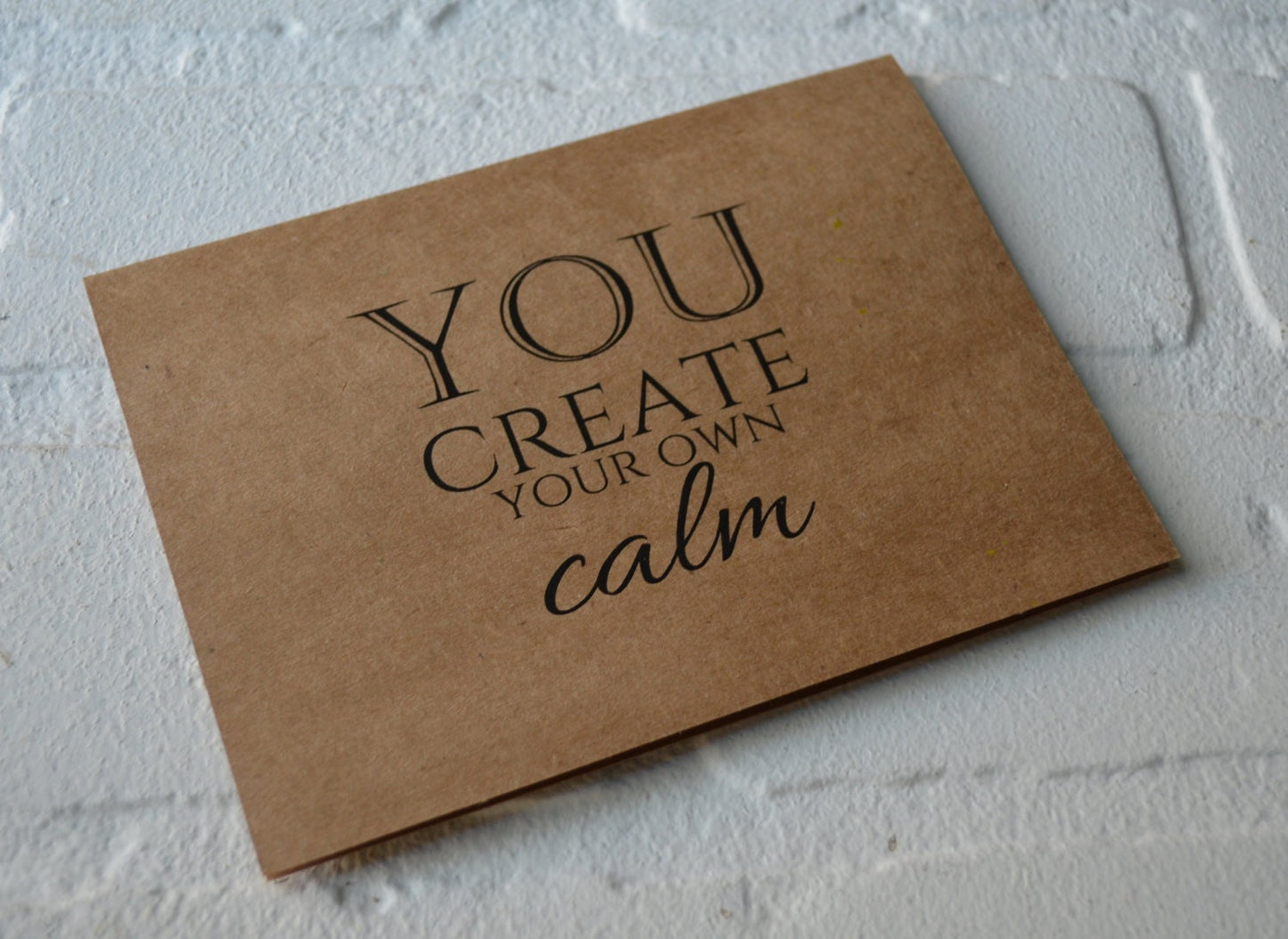 You create your own calm | yoga card | yogi hindu greeting