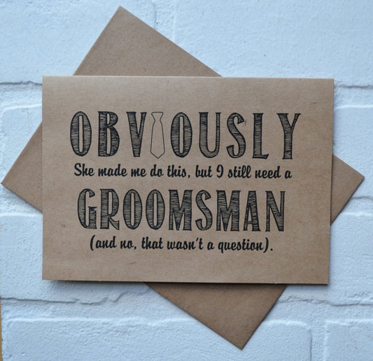 OBVIOUSLY this was her idea but I still need a GROOMSMAN  | groomsmen proposal cards | wedding party invite