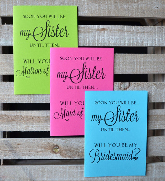 LIMITED TIME soon you will be my Sister Bridesmaid Proposal Card | Be My bridesmaid card | sister in law card | sister to be card | maid