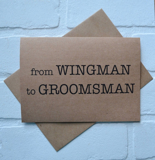 From wingman to groomsman | groomsmen proposal card | wedding party invite