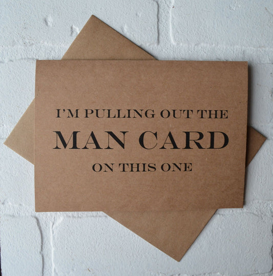 I'm pulling out the MAN CARD | groomsmen proposal cards | wedding party invite