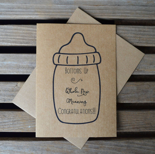 Bottoms up whole new meaning | new baby card | expecting parents | congratulations