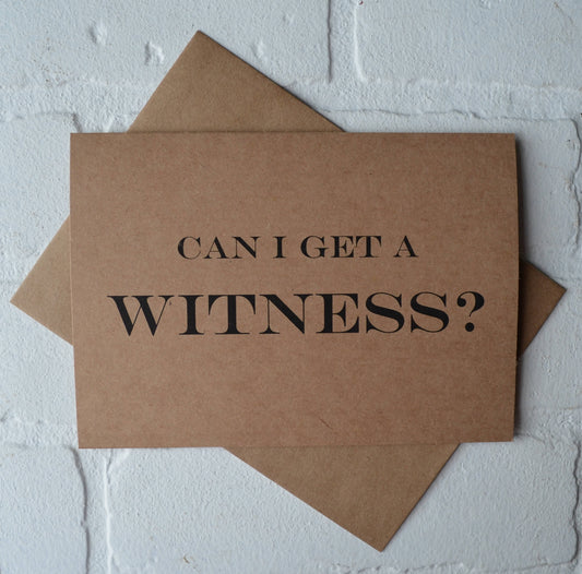 Can I get a witness card | groomsmen proposal card | wedding party invite