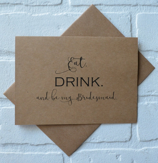 Eat drink and be my bridesmaid | bridesmaid proposal card | wedding party invite