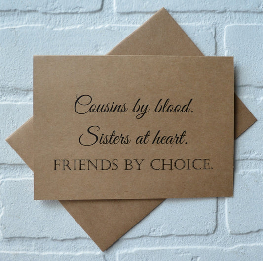 Cousins by blood sisters at heart friends by choice | bridesmaid proposal card | wedding party invite