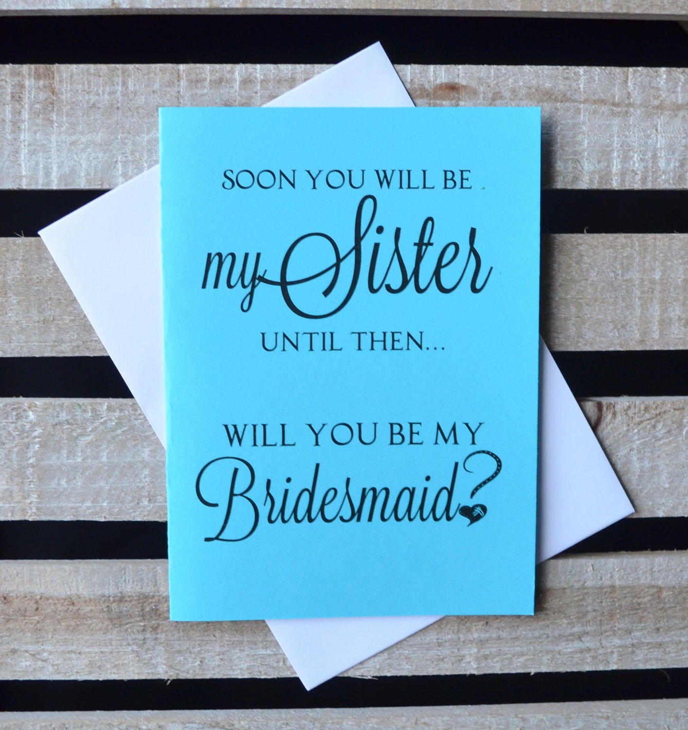 LIMITED TIME soon you will be my Sister Bridesmaid Proposal Card | Be My bridesmaid card | sister in law card | sister to be card | maid