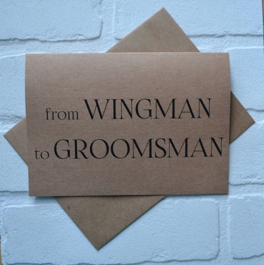 From wingman to groomsman | groomsmen proposal cards | wedding party invite