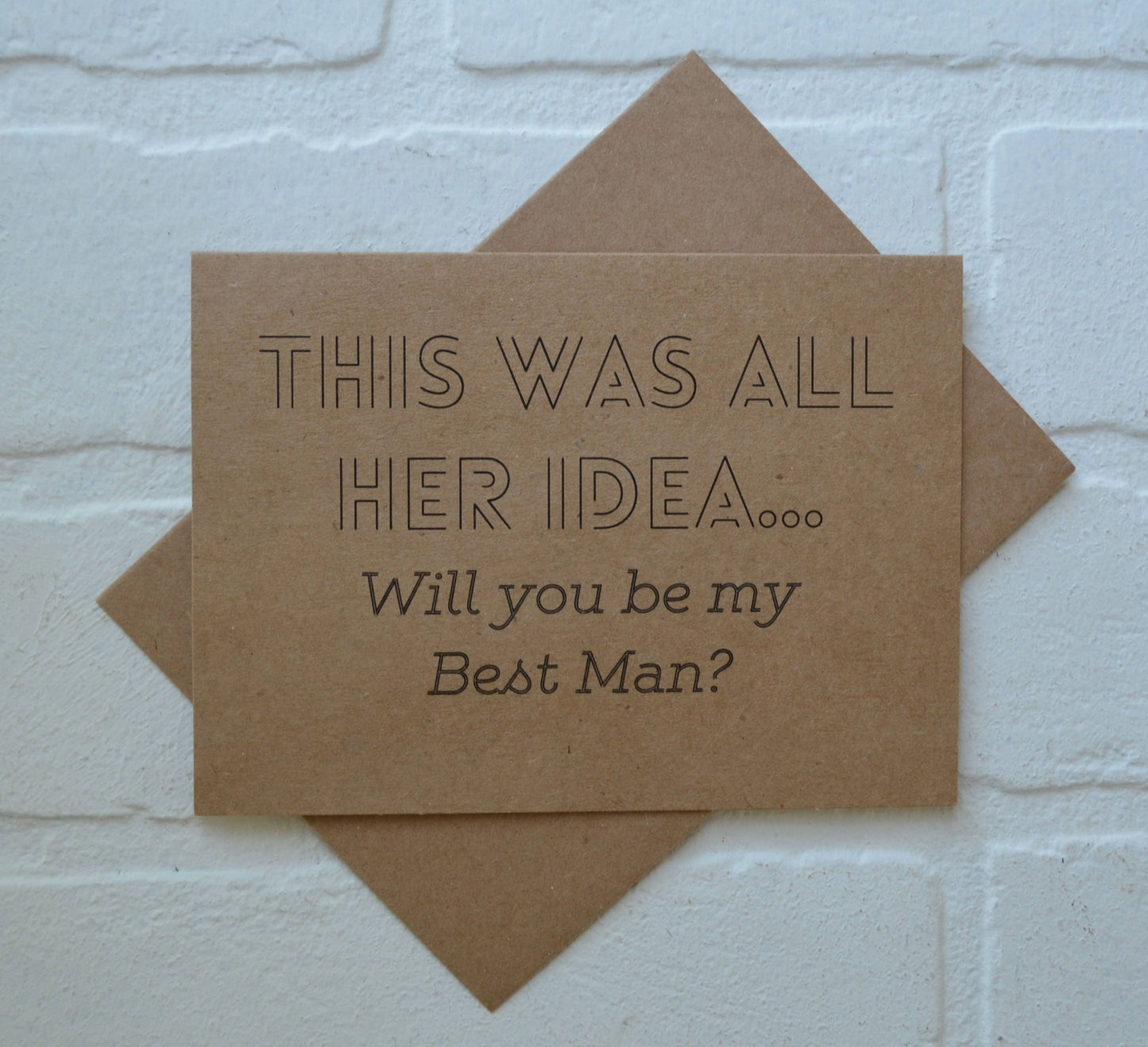 This was all her idea | groomsmen proposal cards | wedding party invite