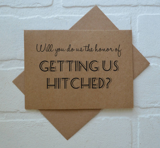 Will you do us the honor of getting us hitched | Officiant Proposal Card | Wedding Party Invite