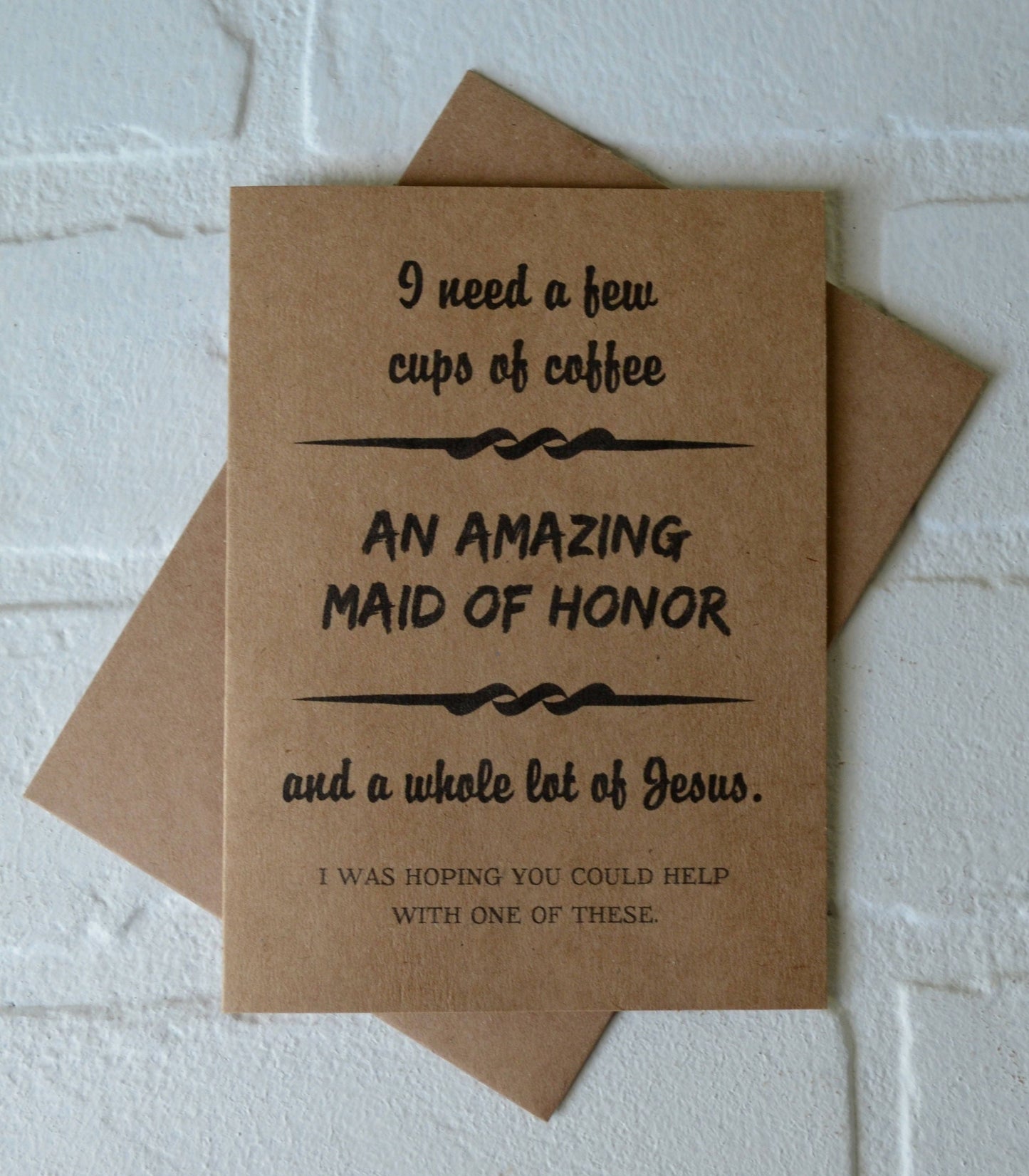 I need coffee a bridesmaid and Jesus | Coffee Card | Bridesmaid | Love Greeting Cards