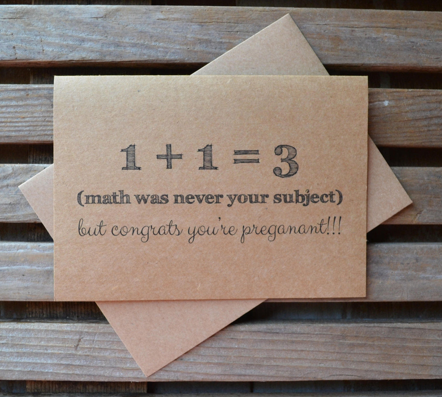 1 PLUS 1 equals 3 math was never your subject but congrats you're pregnant | new baby card | expecting parents | congratulations