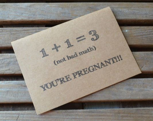 1 PLUS 1 equals 3 you're pregnant | new baby card | expecting parents | congratulations