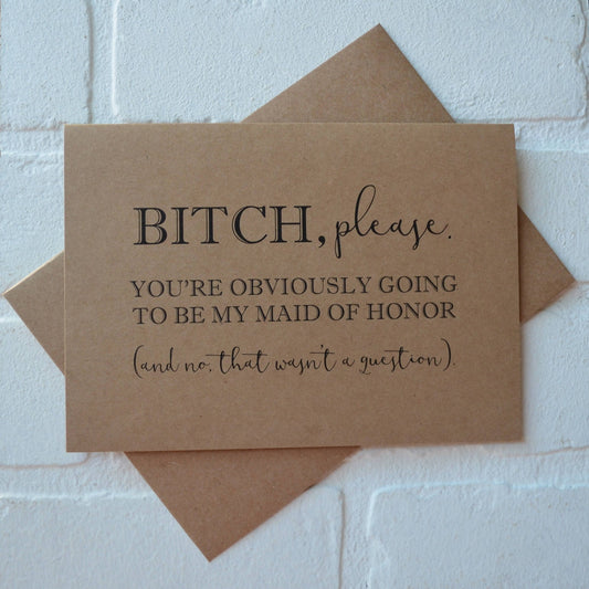 BITCH PLEASE bridesmaid proposal cards | wedding party invite