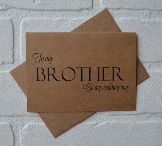 To my BROTHER on my wedding day card | thank you brother card | sibling wedding card | on my wedding day brother | brothers card | sister