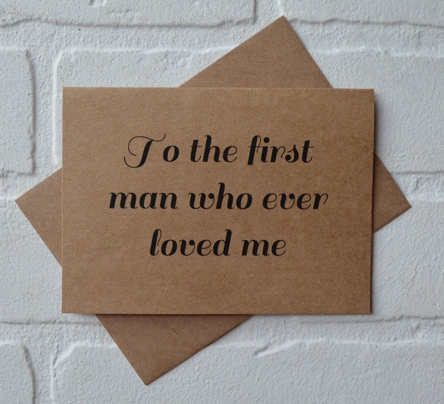 FIRST MAN who LOVED me wedding card | To my father wedding day | thank you card | to my dad | father of the bride | daddy | daughter father