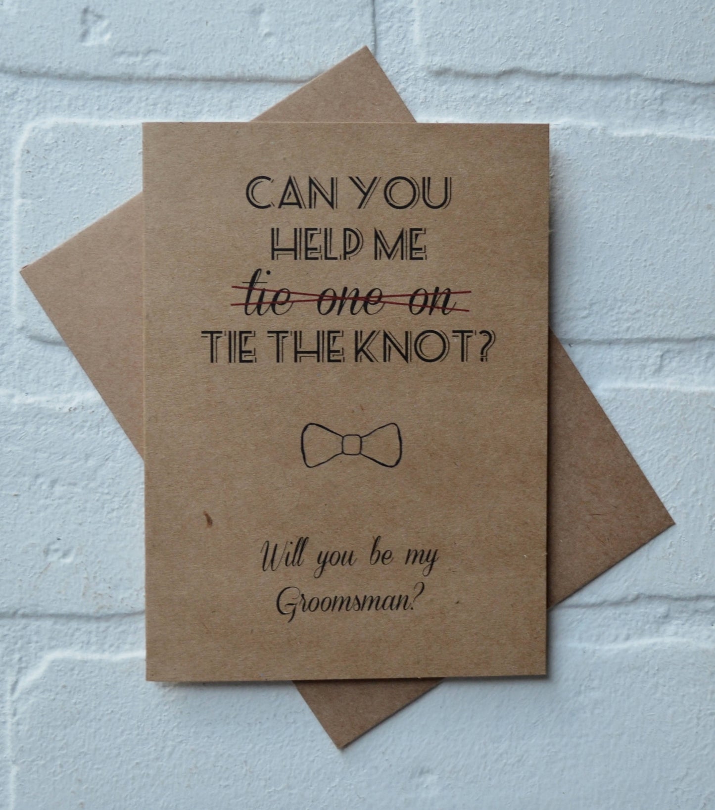 Can you help me tie one on | groomsmen proposal card | wedding party invite