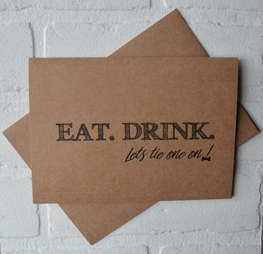 Eat drink let's tie one on | groomsmen proposal card | wedding party invite