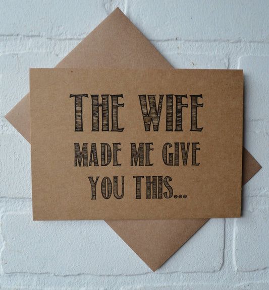 The WIFE made me give you this THANK YOU for being my groomsman wedding bridal party thank you cards