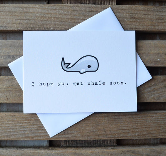 GET WHALE SOON card | hope you get well | friendship cards | funny pun card | stationary | recovery | under the weather sick | hospital stay