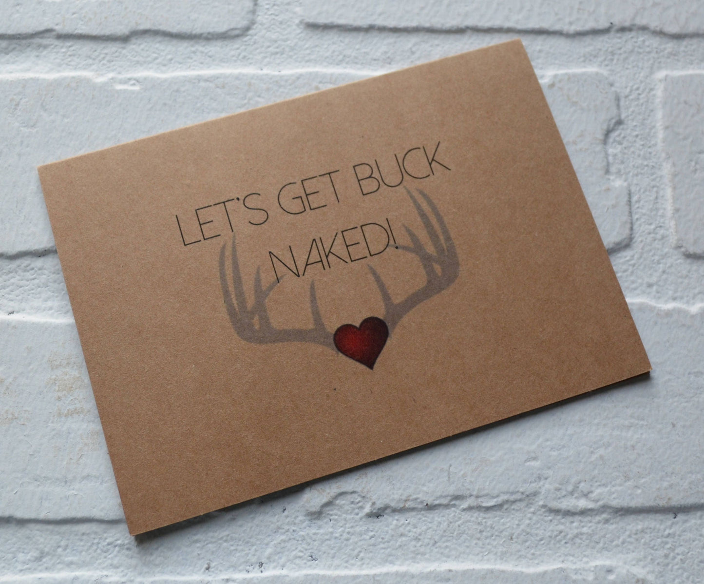 Lets get BUCK naked Funny Valentine Day card Valentine Day card Romance Card dirty card anniversary card Love funny love cards valentines