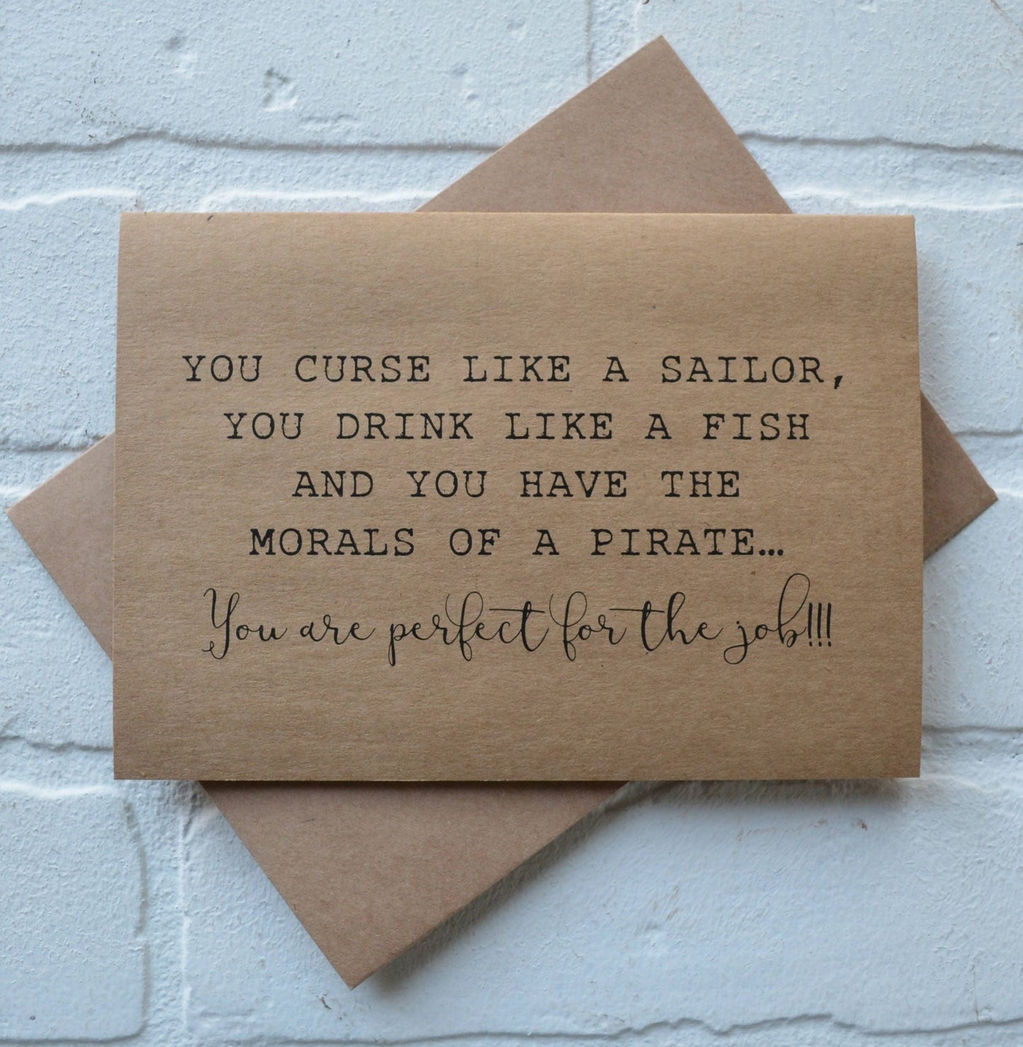 You curse like a sailor drink like a fish and have morals of a pirate you're perfect for the job | bridesmaid proposal card | wedding party invite