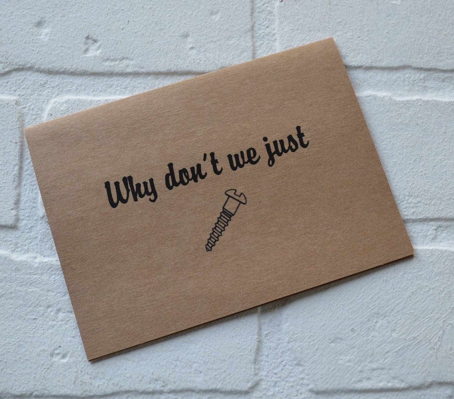 Why don't we just screw Funny Valentine Valentine Day card Romance Card dirty card anniversary card Love funny love valentines mature card