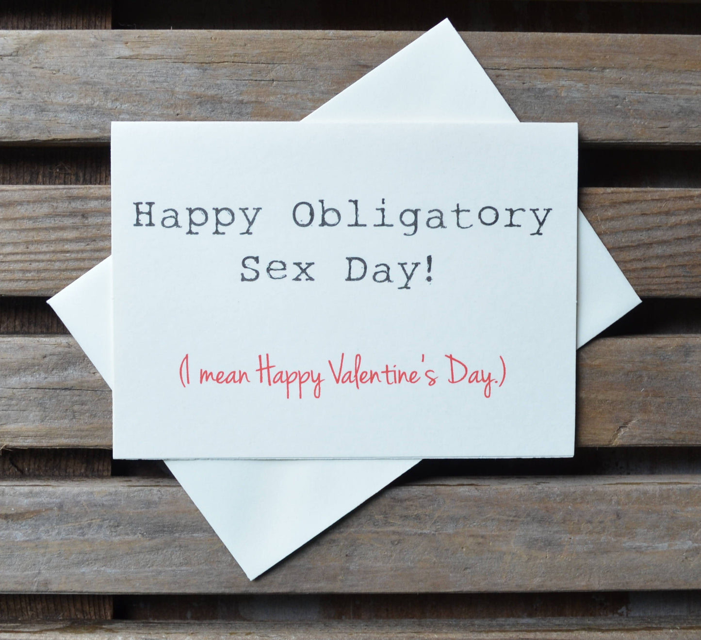 HAPPY OBLIGATORY SEX DAY | Happy Valentine's Day Greeting Cards