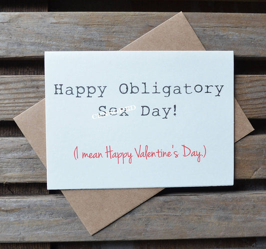 HAPPY OBLIGATORY SEX DAY | Happy Valentine's Day Greeting Cards