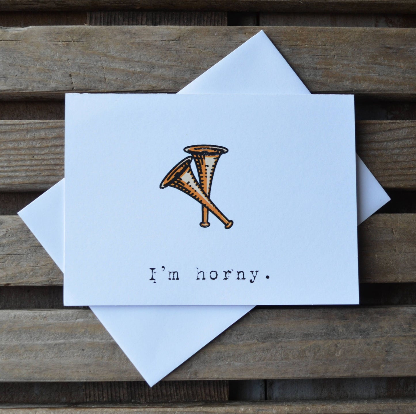 I'm Horny | Happy Valentine's Day Greeting Cards | Love Card