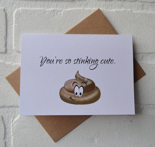 You're so stinking cute | Happy Valentine's Day Greeting Cards | Love Card