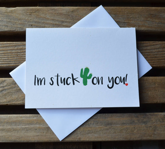 I'm stuck on you | Happy Valentine's Day Greeting Cards