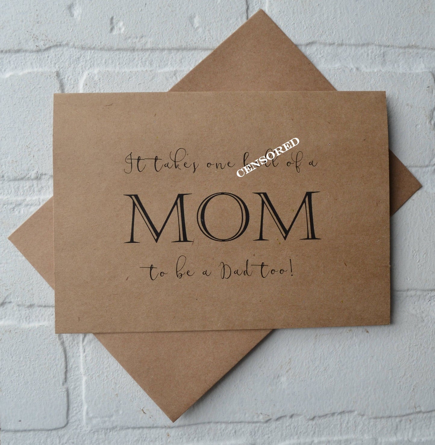 It takes one he#l of a MOM to be a DAD too will you WALK me down the aisle kraft mother card wedding card give me away cards single mother