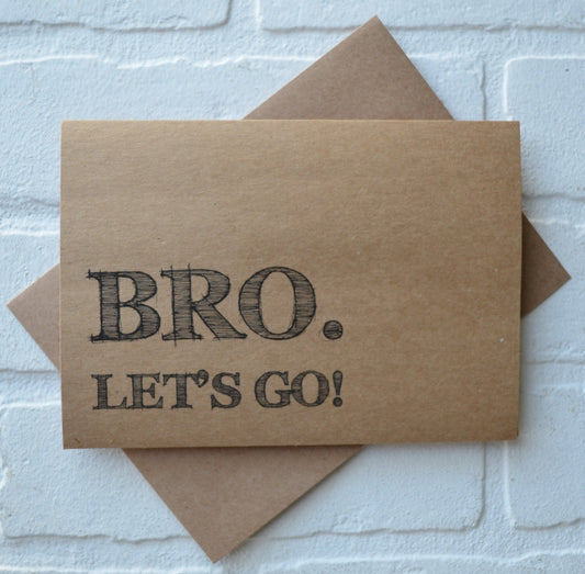 Bro let's go | groomsmen proposal card | wedding party invite