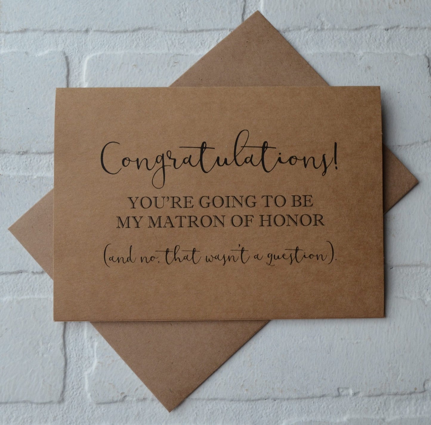 Congratulations you're going to be my bridesmaid and no that wasn't a question | bridesmaid proposal card | wedding party invite