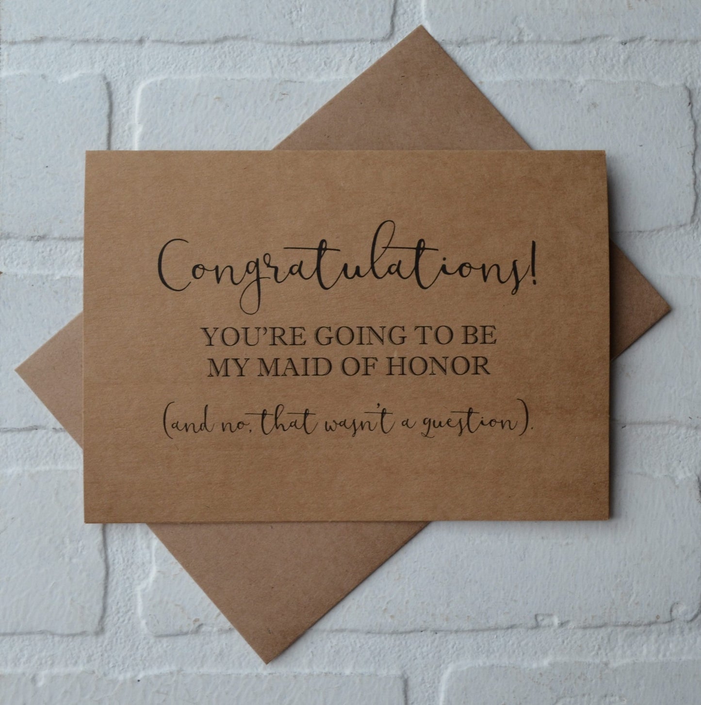 Congratulations you're going to be my bridesmaid and no that wasn't a question | bridesmaid proposal card | wedding party invite