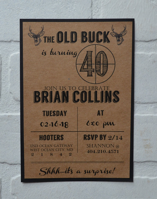 The OLD BUCK is turning 30 40 50 | hunting birthday invitation birthday party invite | hunter birthday | over the hill birthday | gun bday