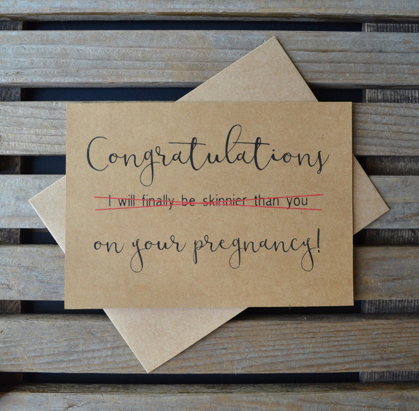 Congratulations (I will finally be skinnier than you{ on your pregnancy | new baby card | expecting parents | congrats