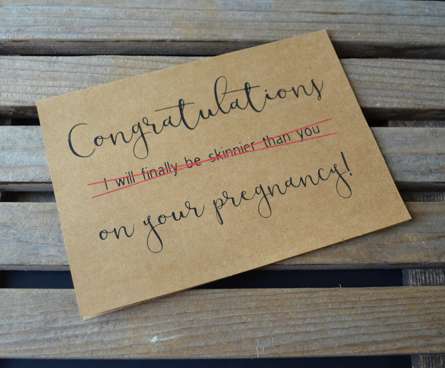 Congratulations (I will finally be skinnier than you{ on your pregnancy | new baby card | expecting parents | congrats