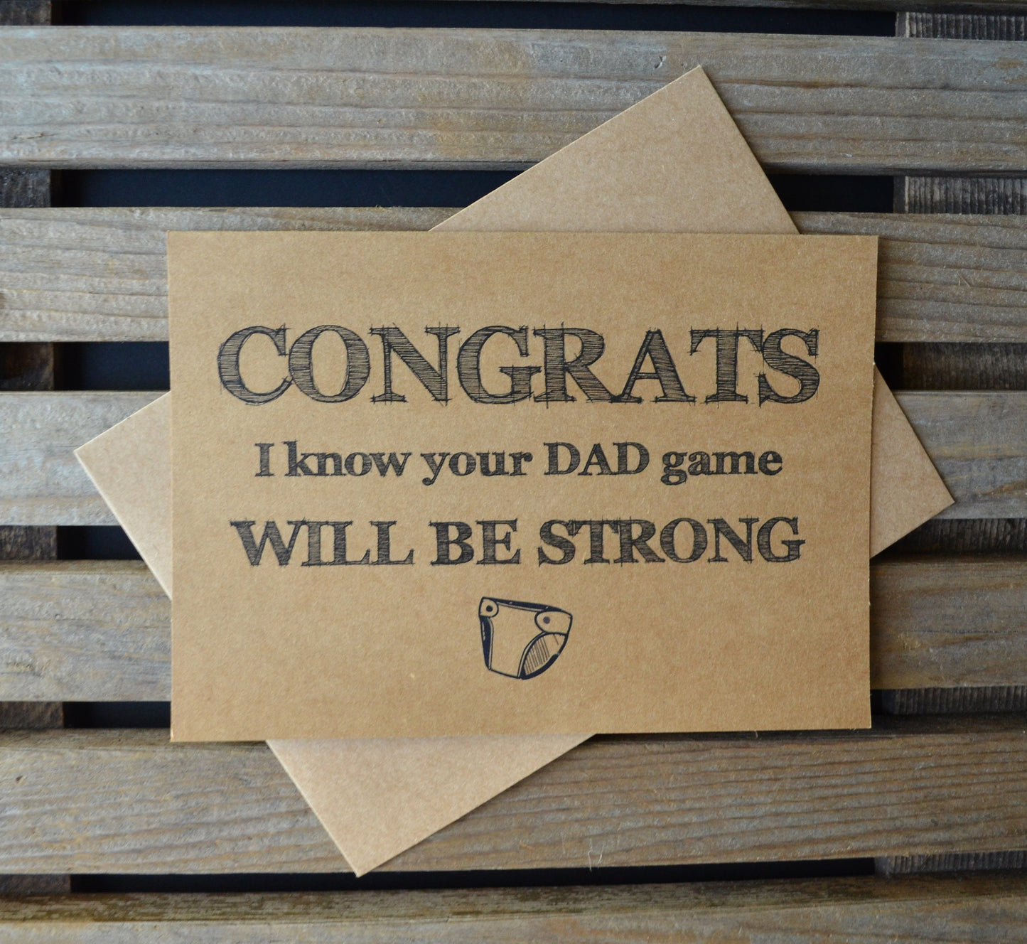 Congrats I know your Dad game will be strong | new baby card | expecting parents | congratulations