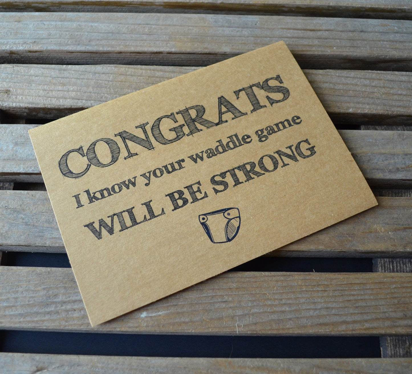 Congrats I know your waddle game will be strong | new baby card | expecting parents | congratulations