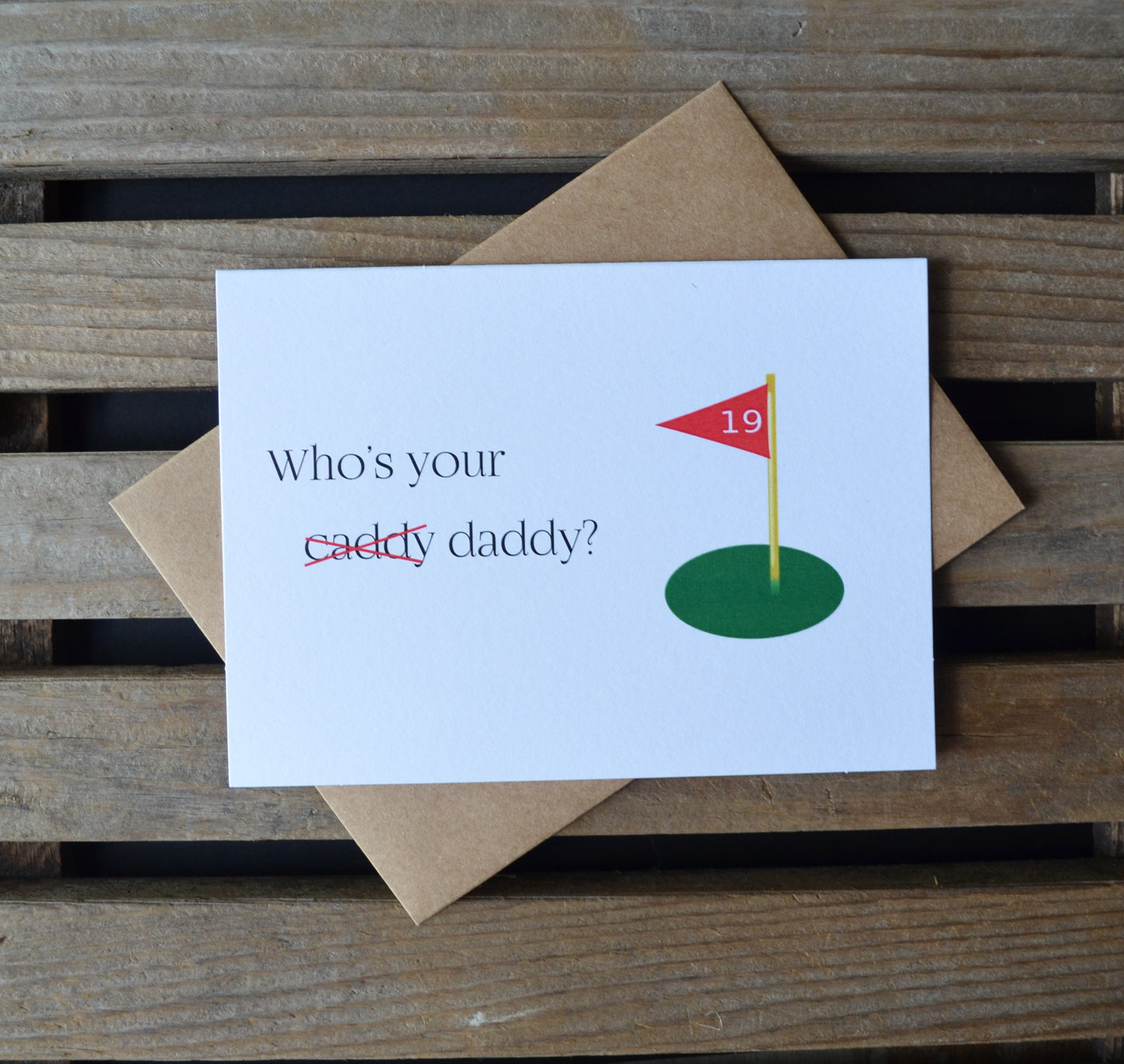 Who's your CADDY DADDY | Golf Greeting Cards | Love card