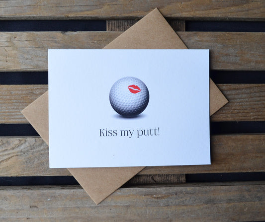 KISS MY PUTT | Golf Greeting Cards | Love Card